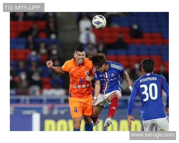 山东泰山亚冠足球比赛直播全程回顾与精彩瞬间分析 山东泰山亚冠足球比赛直播全程回顾与精彩瞬间分析